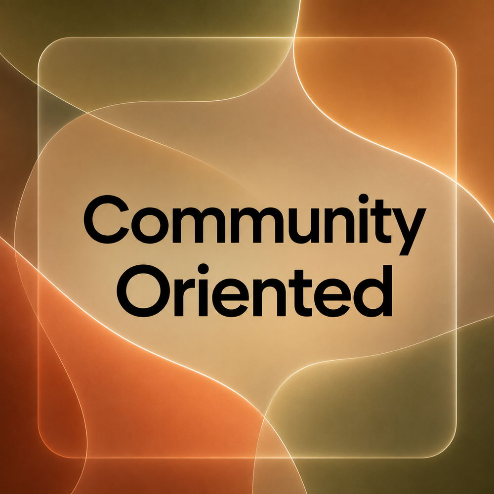 Earth toned caption graphic reading Community Oriented