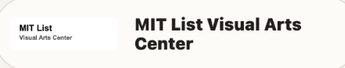 MIT List Visual Arts Center